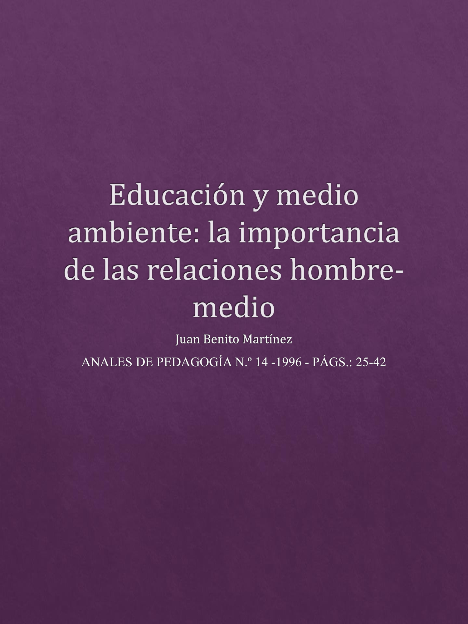 Educación y medio ambiente:  la importancia de las relaciones hombre-medio